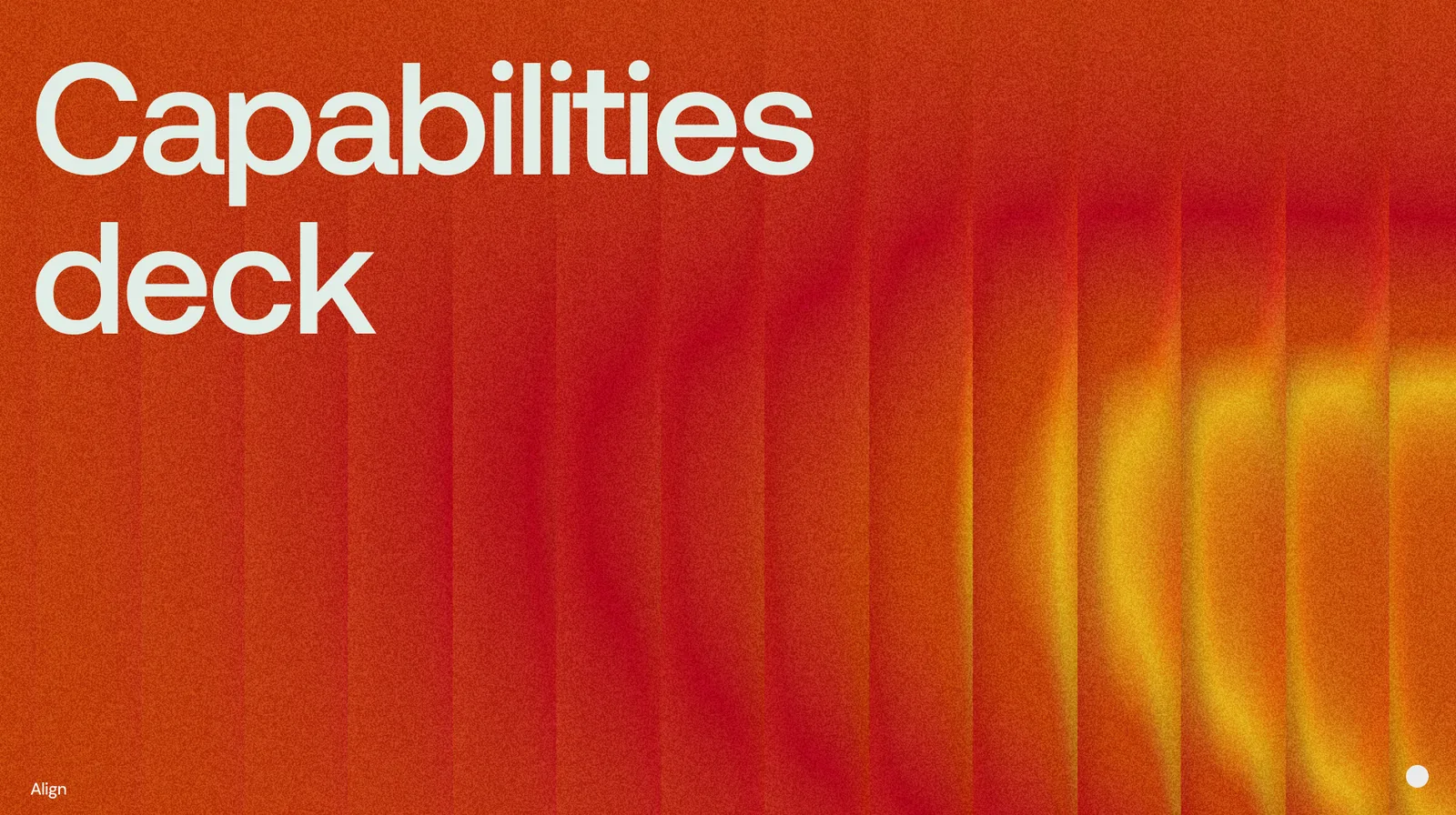 Align capabilities deck cover